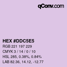 Farbcode: HEX #DDC5E5 | qconv.com