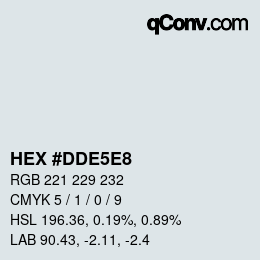 Color code: HEX #DDE5E8 | qconv.com