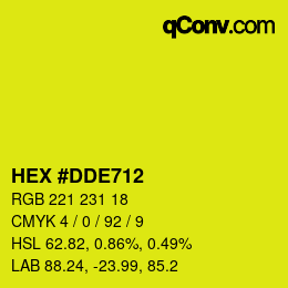 Color code: HEX #DDE712 | qconv.com