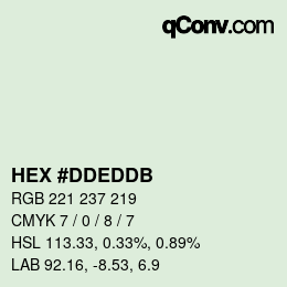 Color code: HEX #DDEDDB | qconv.com