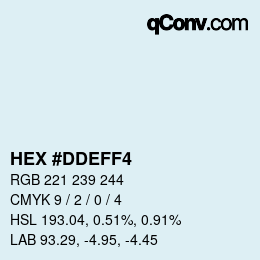 Farbcode: HEX #DDEFF4 | qconv.com
