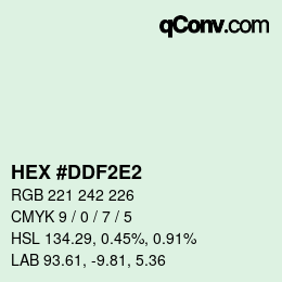 カラーコード: HEX #DDF2E2 | qconv.com