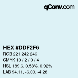 カラーコード: HEX #DDF2F6 | qconv.com