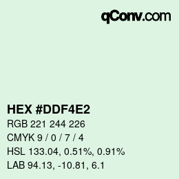 カラーコード: HEX #DDF4E2 | qconv.com