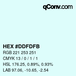 颜色代码: HEX #DDFDFB | qconv.com