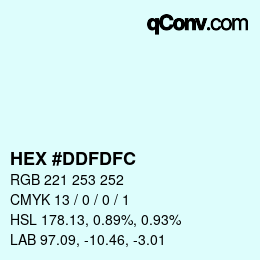 Color code: HEX #DDFDFC | qconv.com