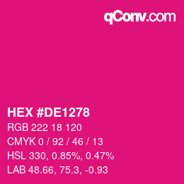 Color code: HEX #DE1278 | qconv.com