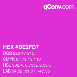 Color code: HEX #DE2FD7 | qconv.com