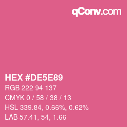 Color code: HEX #DE5E89 | qconv.com