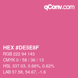 Color code: HEX #DE5E8F | qconv.com