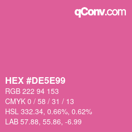 Color code: HEX #DE5E99 | qconv.com