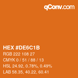 カラーコード: HEX #DE6C1B | qconv.com