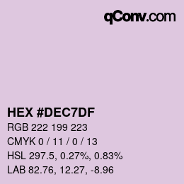 Color code: HEX #DEC7DF | qconv.com
