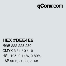 颜色代码: HEX #DEE4E6 | qconv.com