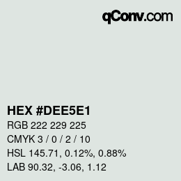 Farbcode: HEX #DEE5E1 | qconv.com