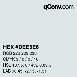 Color code: HEX #DEE5E6 | qconv.com