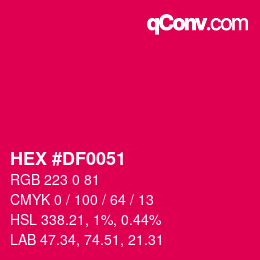 Color code: HEX #DF0051 | qconv.com