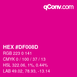 Color code: HEX #DF008D | qconv.com