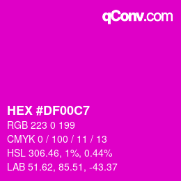 Color code: HEX #DF00C7 | qconv.com