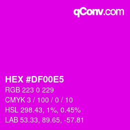カラーコード: HEX #DF00E5 | qconv.com