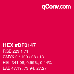 カラーコード: HEX #DF0147 | qconv.com