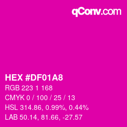カラーコード: HEX #DF01A8 | qconv.com
