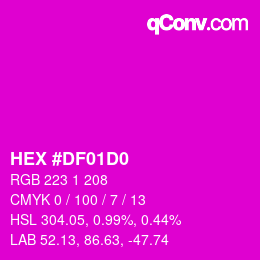 カラーコード: HEX #DF01D0 | qconv.com