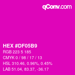 Color code: HEX #DF05B9 | qconv.com