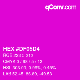 Color code: HEX #DF05D4 | qconv.com