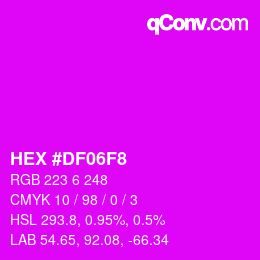 Color code: HEX #DF06F8 | qconv.com