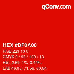 カラーコード: HEX #DF0A00 | qconv.com