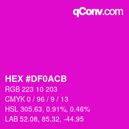 Color code: HEX #DF0ACB | qconv.com