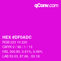 カラーコード: HEX #DF0ADC | qconv.com