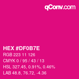 Color code: HEX #DF0B7E | qconv.com