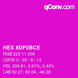 Color code: HEX #DF0BCE | qconv.com