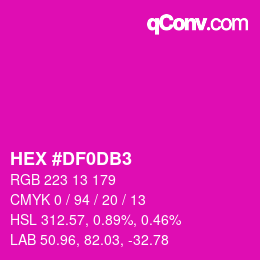 颜色代码: HEX #DF0DB3 | qconv.com