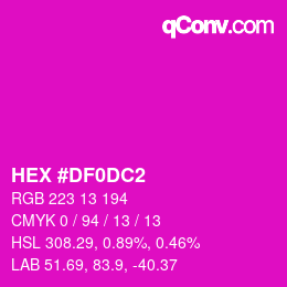 颜色代码: HEX #DF0DC2 | qconv.com