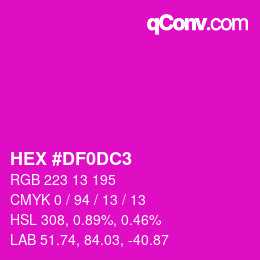颜色代码: HEX #DF0DC3 | qconv.com