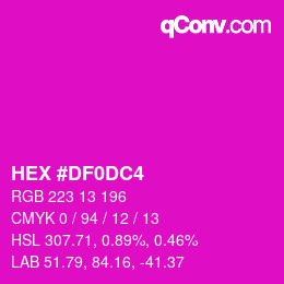 颜色代码: HEX #DF0DC4 | qconv.com