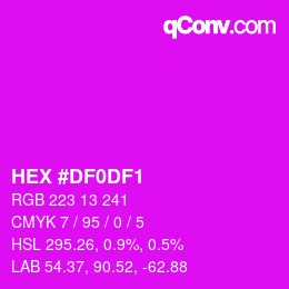 Color code: HEX #DF0DF1 | qconv.com