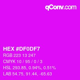 カラーコード: HEX #DF0DF7 | qconv.com