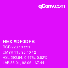 カラーコード: HEX #DF0DFB | qconv.com