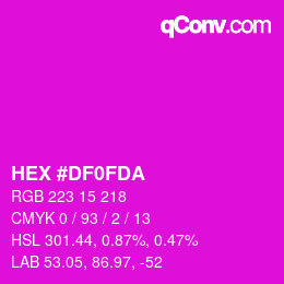 カラーコード: HEX #DF0FDA | qconv.com