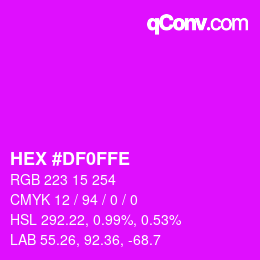 カラーコード: HEX #DF0FFE | qconv.com