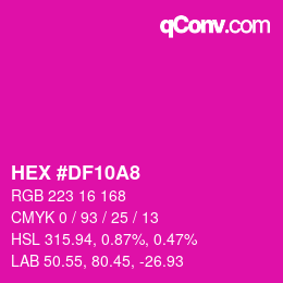 カラーコード: HEX #DF10A8 | qconv.com