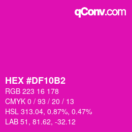 カラーコード: HEX #DF10B2 | qconv.com