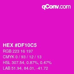 カラーコード: HEX #DF10C5 | qconv.com