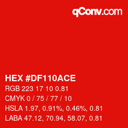 Farbcode: HEX #DF110ACE | qconv.com