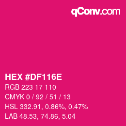 Color code: HEX #DF116E | qconv.com