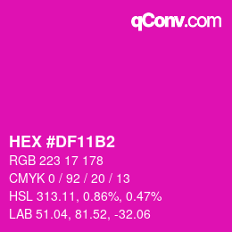 カラーコード: HEX #DF11B2 | qconv.com